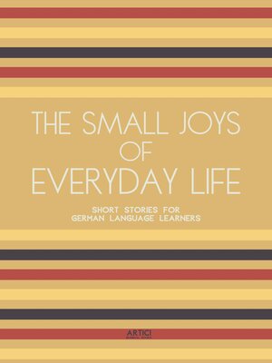 cover image of The Small Joys of Everyday Life